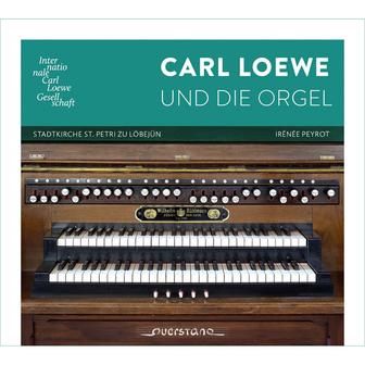 Carl Loewe und die Orgel (Stadtkirche St. Petri zu Löbejün)