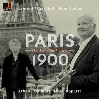 Paris 1900 - The Art of the Cornet