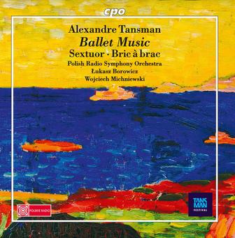 Tansman: Ballet Music