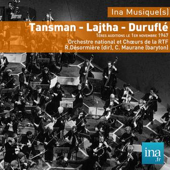 Tansman - Lajtha - Duruflé