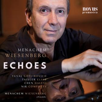 Echoes: Chamber Music by Menachem Wiesenberg