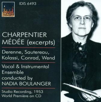 Charpentier, M.-A.: Medee / Monteverdi, C.: Madrigals (Boulanger) (1937, 1953)