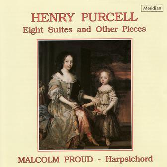 Purcell: Eight Suites and Other Pieces