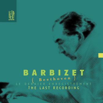 Beethoven: The Last Recording