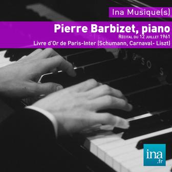 Le Livre d'Or de Paris-Inter (Schumann, Carnaval - Liszt)