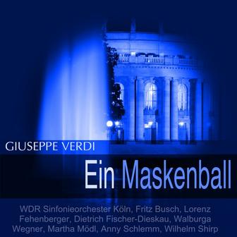 Verdi: Ein Maskenball