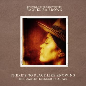 There's No Place Like Knowing (The Sampler)