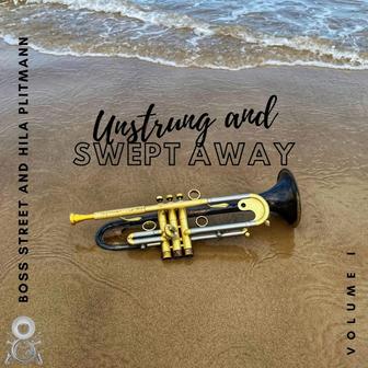 Unstrung and Swept Away, Vol. 1