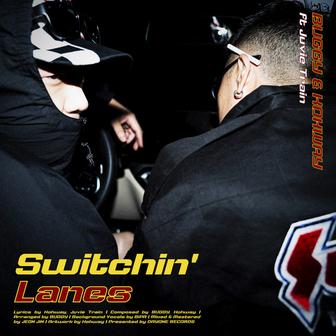 Switchin′ Lanes