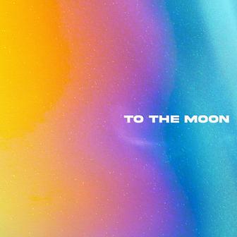 To the Moon