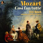 I. Sinfonia - Così fan tutte K. 588 - Remastered 2023, Glyndebourne 1935