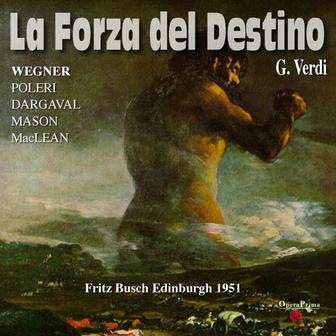 Verdi : La forza del destino (Edinburgh 1951)