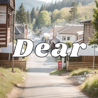 Dear