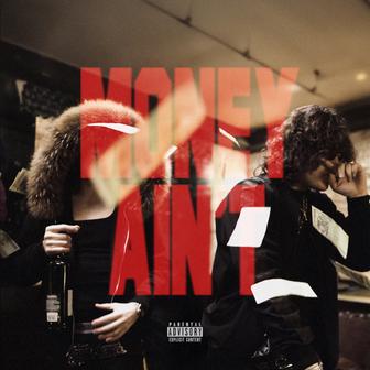 Money Ain't