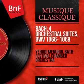 Bach: 4 Orchestral Suites, BWV 1066 - 1069 (Stereo Version)