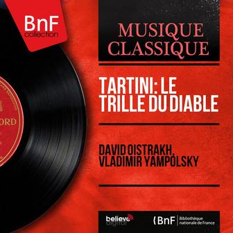 Tartini: Le trille du diable (Arr. by Fritz Kreisler, Mono Version)