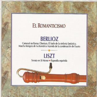 El Romanticismo Berlioz - Liszt