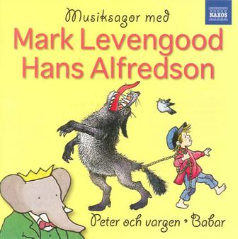 Prokofiev, S.: Peter Och Vargen (Peter and the Wolf) / Poulenc, F.: Sagan Om Babar (Story of Barbar) (Narrated in Swedish)
