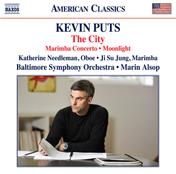 Kevin Puts: Marimba Concerto, The City & Oboe Concerto No. 2 "Moonlight"