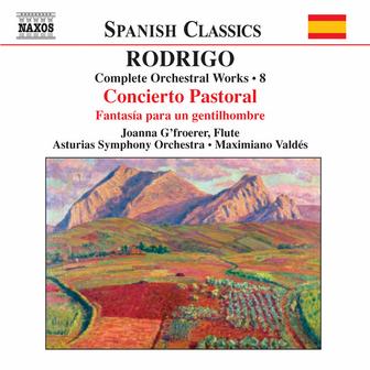 Rodrigo: Concierto Pastorale / Fantasia Para Un Gentilhombre (Complete Orchestral Works, Vol. 8)