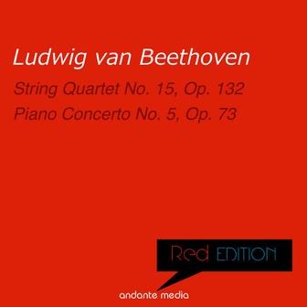 Red Edition - Beethoven: String Quartet No. 15 & Piano Concerto No. 5