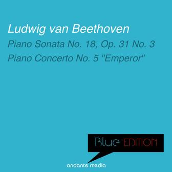 Blue Edition - Beethoven: Piano Sonata No. 18, Op. 31 No. 3 & Piano Concerto No. 5 "Emperor"