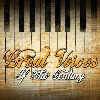 Great Voices Of The Century