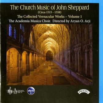The Church Music of John Sheppard: The Collected Vernacular Works, Vol. 1