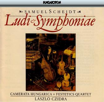 Scheidt: Ludi Musici / Symphonien / Tabulatura Nova (Excerpts)