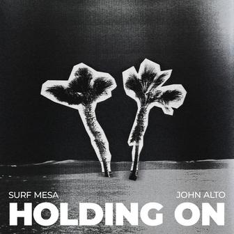 Holding On