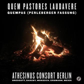 Quem Pastores Laudavere - Quempas (Perleberger Fassung)