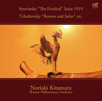 Stravinsky: The Firebird Suite (1919 Version) - Tchaikovsky: Romeo and Juliet Fantasy Overture (3rd Version)