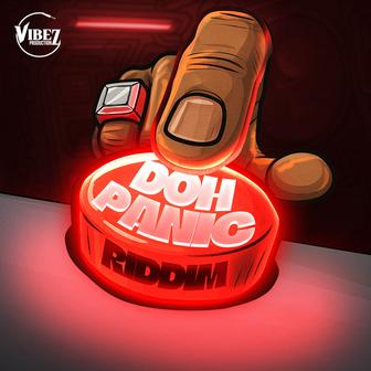 Doh Panic Riddim