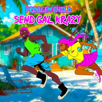 Send Gal Krazy