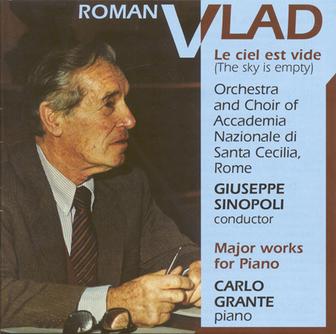 Vlad, R.: Cantata No. 3, "Le Ciel Est Vide" / Piano Works