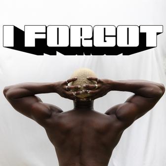I Forgot