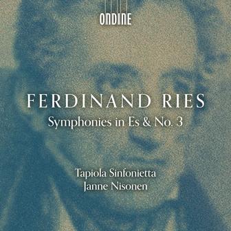 Ries: Symphony "No. 8" in E-Flat Major, WoO 30 & Symphony No. 3 in E-Flat Major, Op. 90