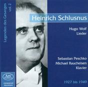Legenden Des Gesanges, Vol. 2: Heinrich Schlusnus (1927-1949)