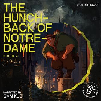 The Hunchback of Notre-Dame (Book 4)