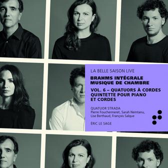 Brahms: Quatuors à cordes, quintette pour piano et cordes (Intégrale musique de chambre), Vol. 6 [Live]