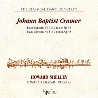 Cramer: Piano Concertos Nos. 4 & 5 (Hyperion Classical Piano Concerto 6)