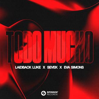 Todo Mucho (Extended Mix)