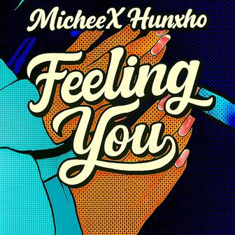 Feeling You