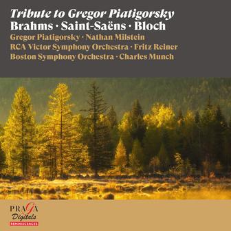 Tribute to Gregor Piatigorsky [Brahms, Saint-Saëns, Bloch]