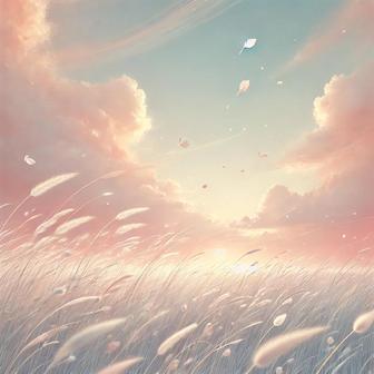 Poem of Gentle Breeze（穏やかな風の詩）