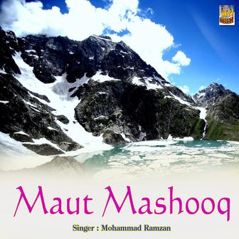 Maut Mashooq