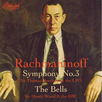 Rachmaninoff: Symphony No. 3 in A Minor, Op. 44 & The Bells, Op. 35 (2023 Remaster) [Live]