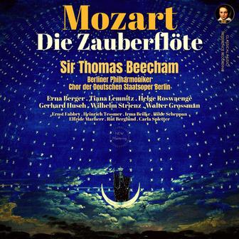 Mozart: Die Zauberflöte by Sir Thomas Beecham (Remastered 2023, Berlin 1937)
