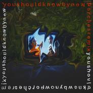 You Should Know by Now