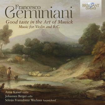 Geminiani: Good Taste in the Art of Musick, Music for Violin and B.C.